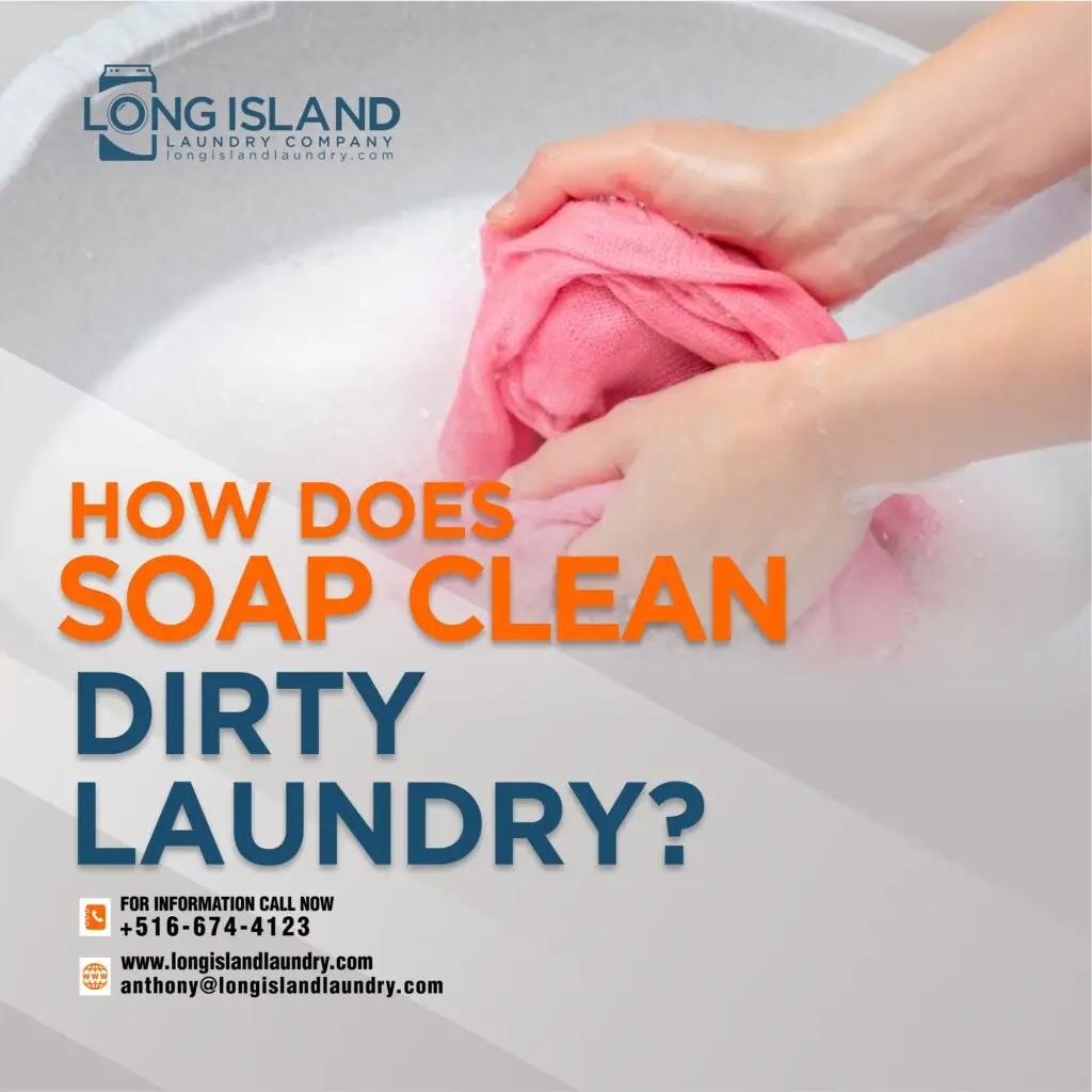 How Does Soap Clean Dirty Laundry