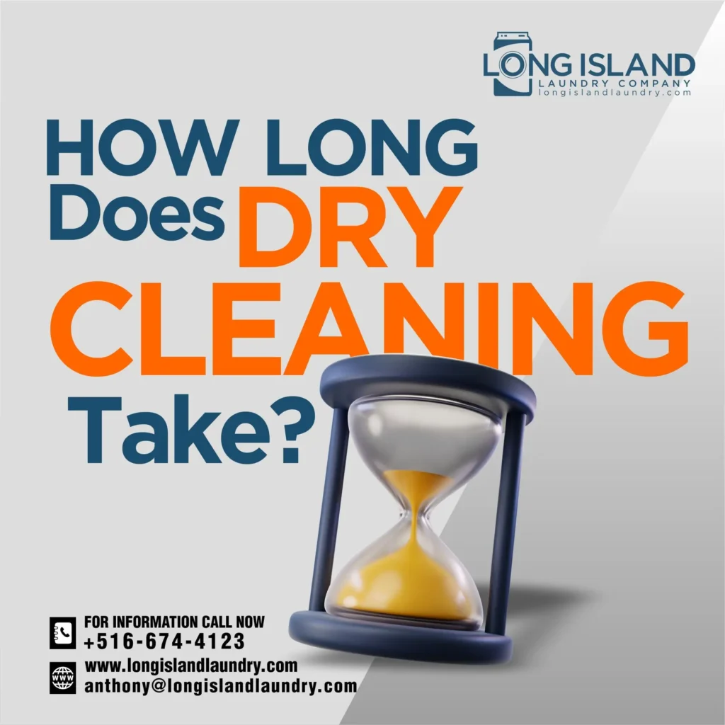 how long does dry cleaning take