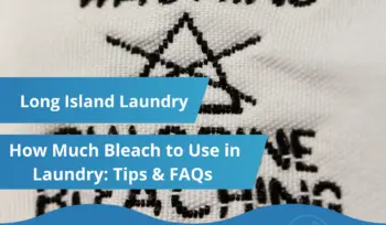 How Much Bleach to Use in Laundry: Tips & FAQs