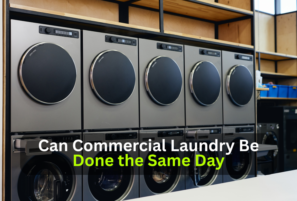Can Commercial Laundry Be Done the Same Day? | Long Island