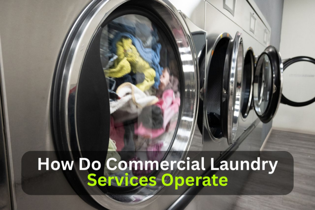 Commercial Laundry Services Operate