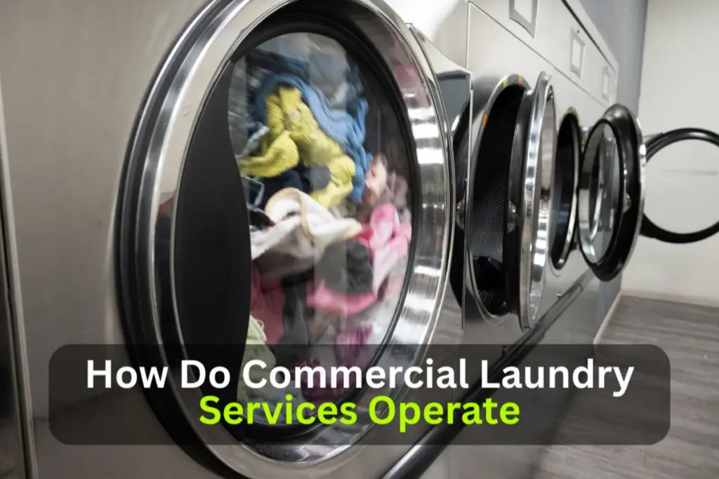 Commercial Laundry Services Operate